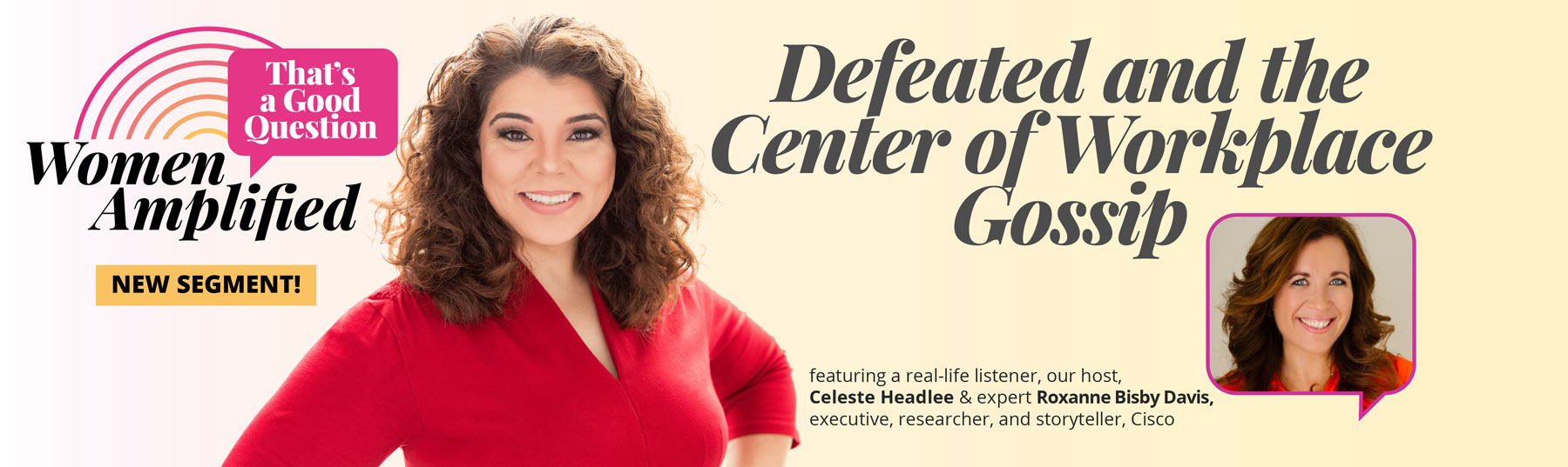 Defeated and the Center of Workplace Gossip | That’s a Good Question