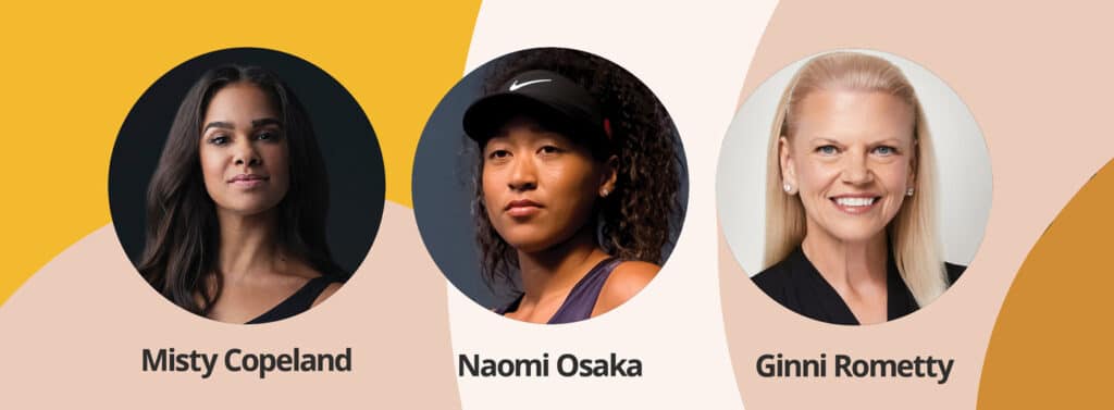 Join Misty Copeland, Naomi Osaka, and Ginni Rometty at the Virtual Conference Anywhere on March 2nd!