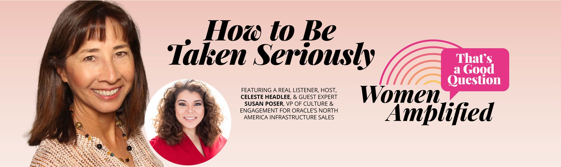 How to Be Taken Seriously | That's a Good Question with Susan Poser