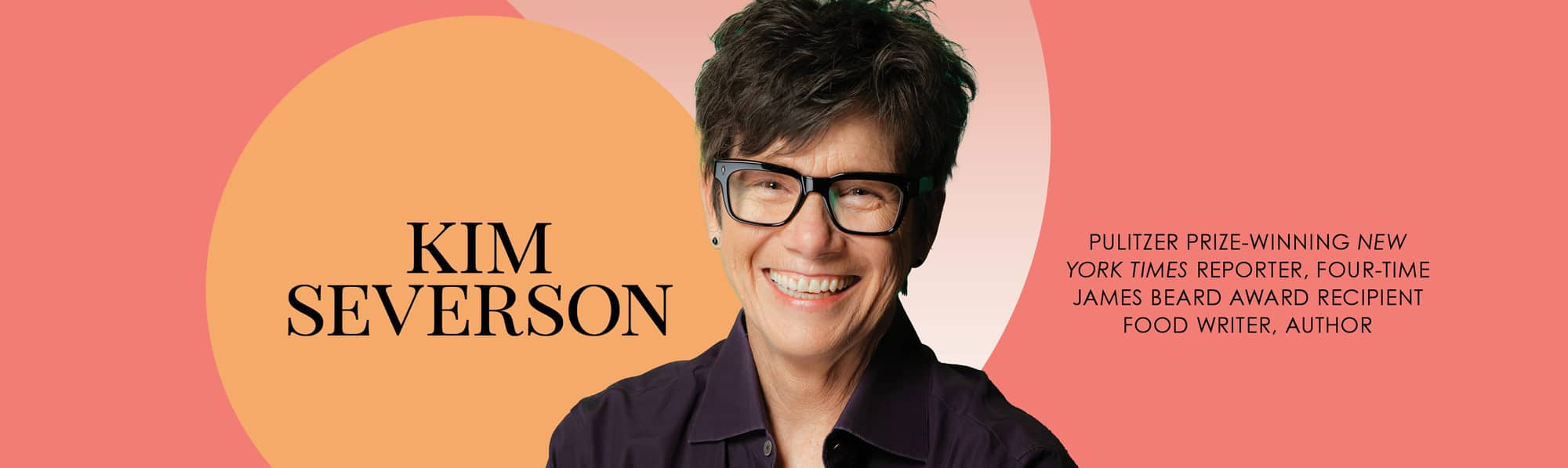 Join Kim Severson at the California Conference for Women this February 29th!